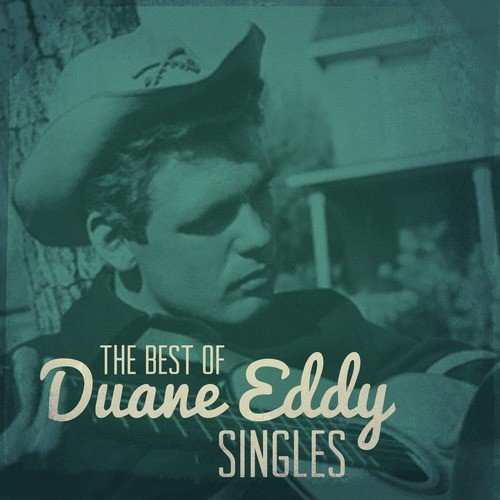 The Best of Duane Eddy Singles