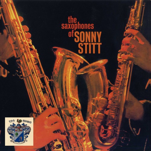 The Saxophones of Sonny Stitt