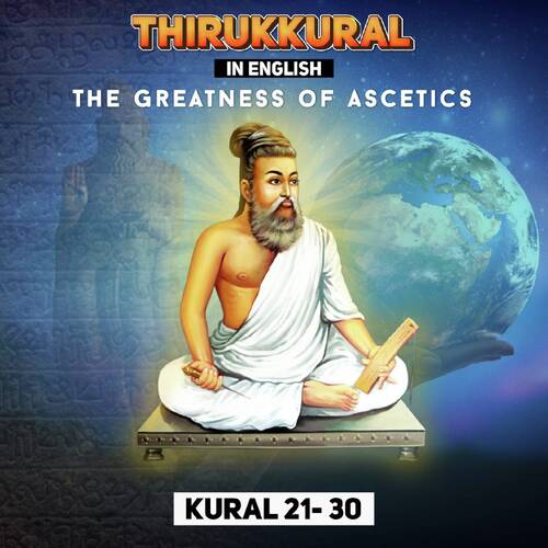 Thirukkural In English - The Greatness of Ascetics