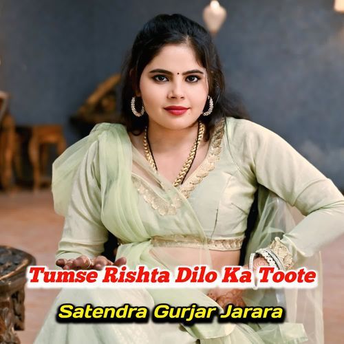 Tumse Rishta Dilo Ka Toote