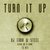 Turn It Up (Radio Mix)