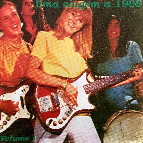 Uma Viagem A 1966, Vol. 1
