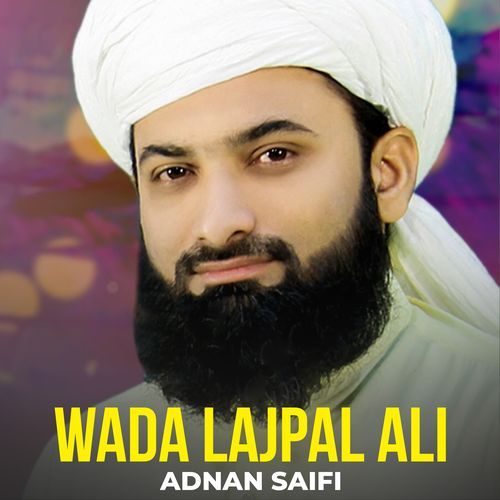 Wada Lajpal Ali