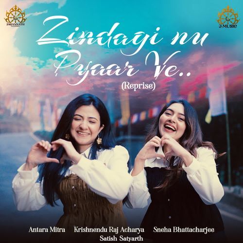 Zindagi Nu Pyaar Ve Reprise