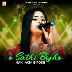 o sathi bojho naki achi bipode-P1E0YgdXWnE