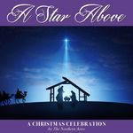 A Star Above - A Christmas Celebration