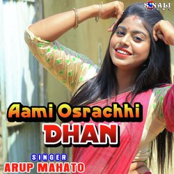 Aami Osrachhi Dhan-Qi4mCR95Bl4