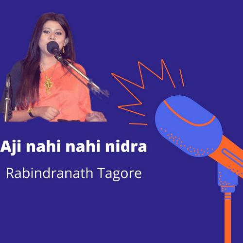 Aji Nahi Nahi Nidra