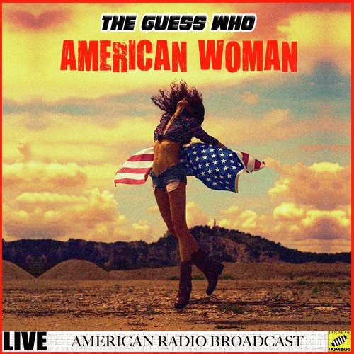 American Woman (Live)