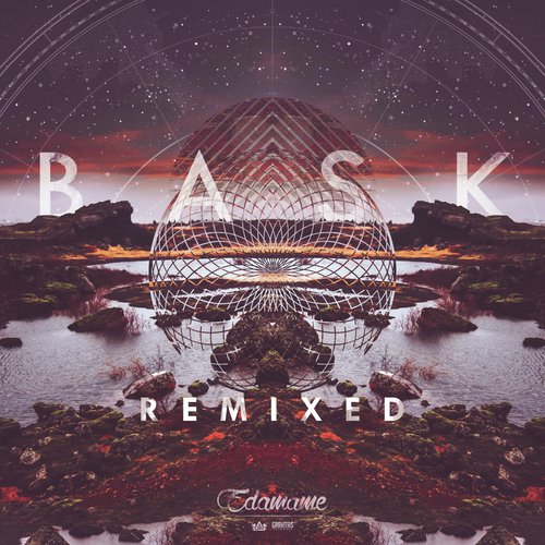 Bask (Dreamers Delight Remix)