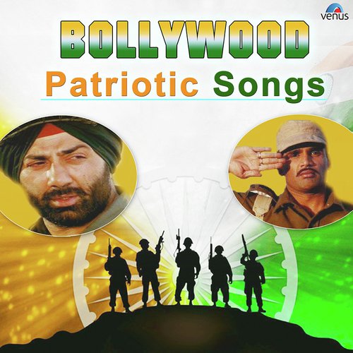 Bollywood's Patriotic Songs
