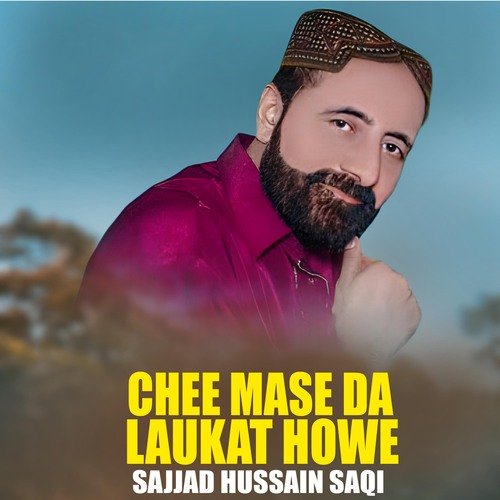 Chee Mase Da Laukat Howe