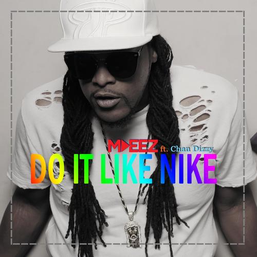 Do It Like Nike (feat. Chan Dizzy)