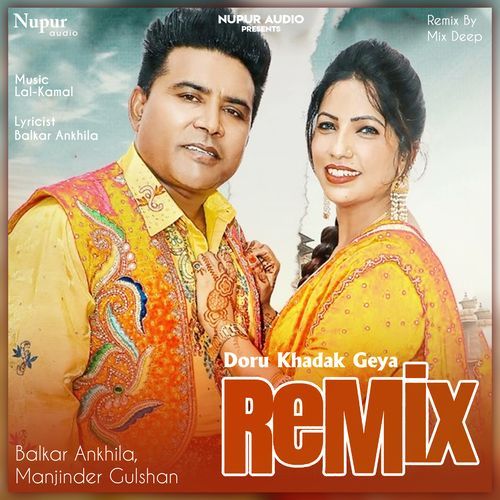 Doru Khadak Geya (Remix)