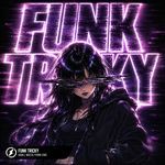 FUNK TRICKY