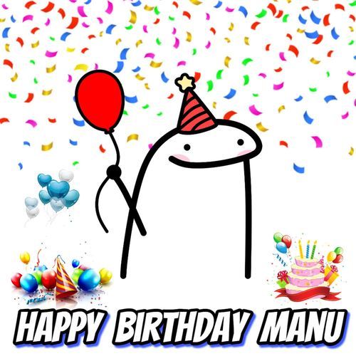 Happy Birthday Manu