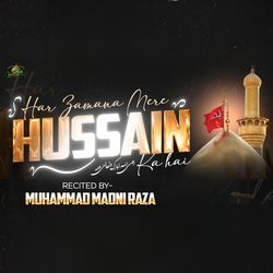 Har Zamana Mere Hussain Ka Hai-RD4GVBVRfWk