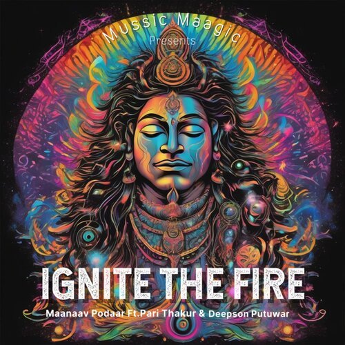 Ignite The Fire