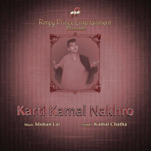 Karti Kamal Nakhro