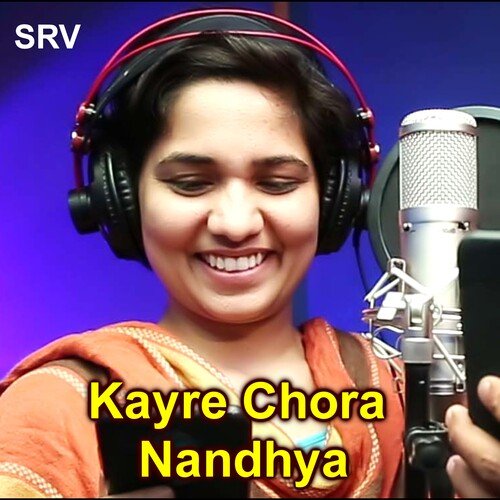 Kayre Chora Nandhya