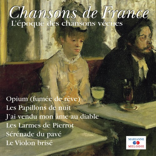 L'époque des chansons vécues (Collection "Chansons de France")