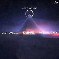 Love On Me-JF04AwBRZ0Q