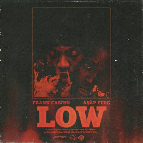 Low (feat. A$ap Ferg)