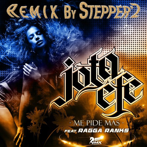 Me Pide Más (Stepper&#039;z Remixes)_poster_image