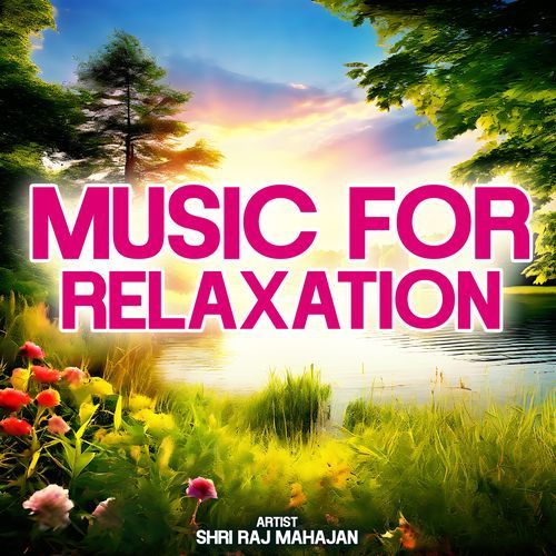 Music For Relaxation