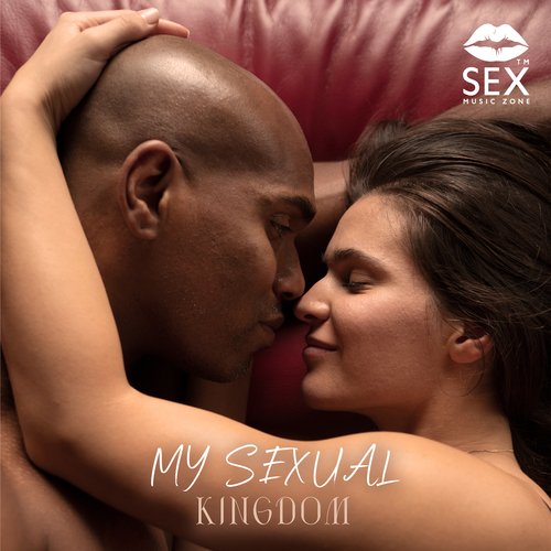 My Sexual Kingdom: Music for Deep Feelings and Desires_poster_image