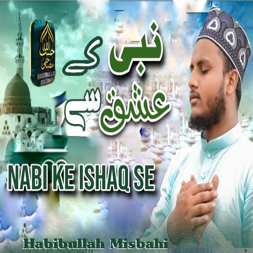 Nabi Ke Ishaq Se