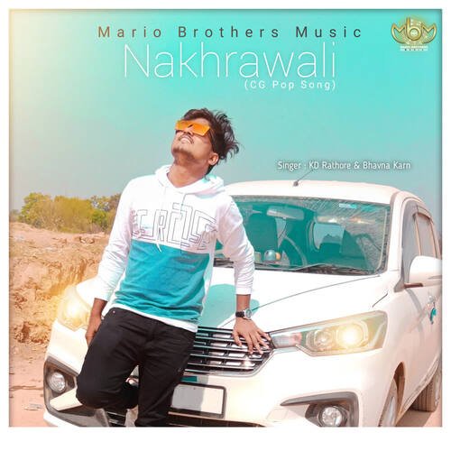 Nakhrawali (CG Pop Song)