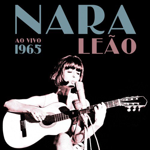 Nara Leão (Ao Vivo) - 1965