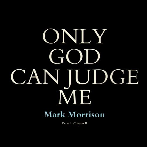 Only God Can Judge Me_poster_image