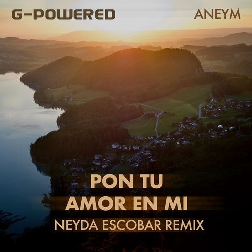 Pon Tu Amor En Mi (Neyda Escobar Remix)_poster_image