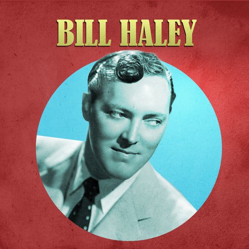 Presenting Bill Haley