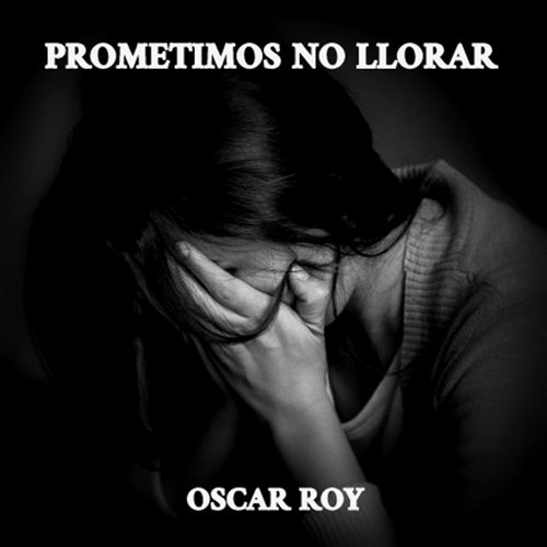 Prometimos No Llorar