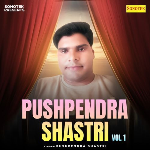 Pushpendra Shastri Vol 1