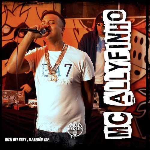 Real Medley - MC Allyfinho