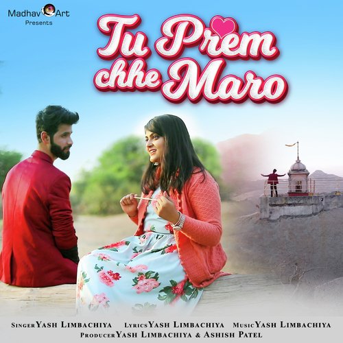 Tu Prem Chhe Maro