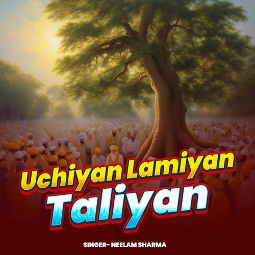 Uchiyan Lamiyan Taliyan