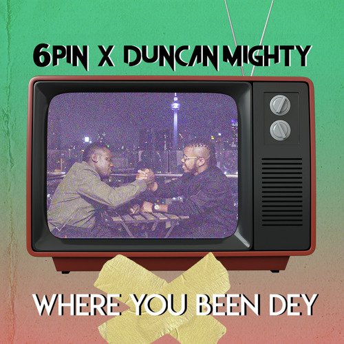 Where You Been Dey_poster_image