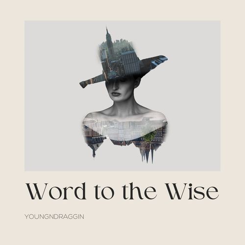 Word to the Wise