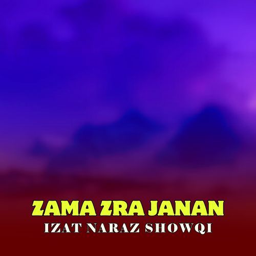 Zama Zra Janan