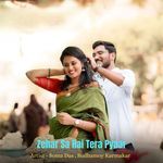 Zehar Sa Hai Tera Pyaar
