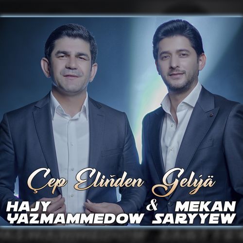 Çep Eliňden Gelýä cover art