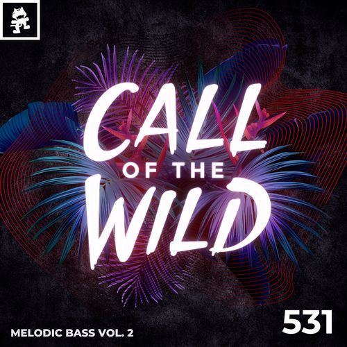 531 - Monstercat Call of the Wild: Melodic Bass Vol. 2_poster_image