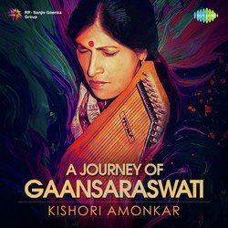 A Journey of Gaansaraswati - Kishori Amonkar