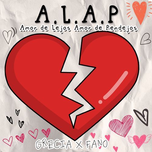 A.L.A.P. Amor de Lejos Amor de Pendejos