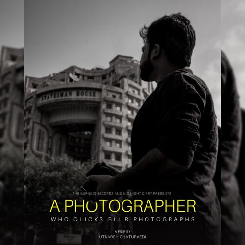 A Photographer Who Clicks Blur Photographs